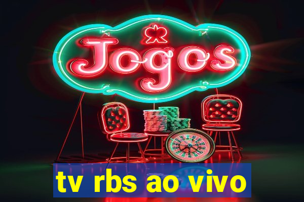 tv rbs ao vivo